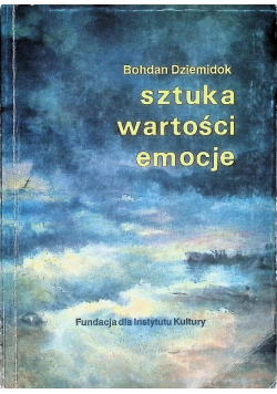 Sztuka wartości emocje