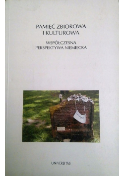Pamięć zbiorowa i kulturowa