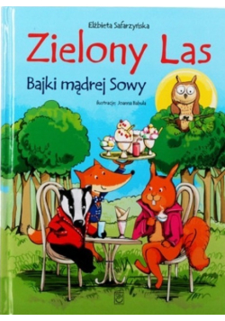 Zielony las Bajki mądrej Sowy