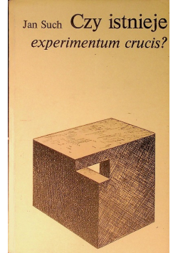 Czy istnieje experimentum crucis