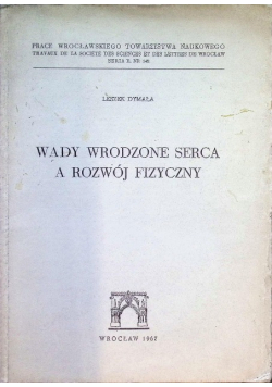 Wady wrodzone serca a rozwój fizyczny