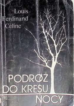 Podróż do kresu nocy