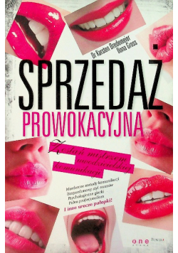 Sprzedaż prowokacyjna Zostań mistrzem uwodzicielskiej komunikacji