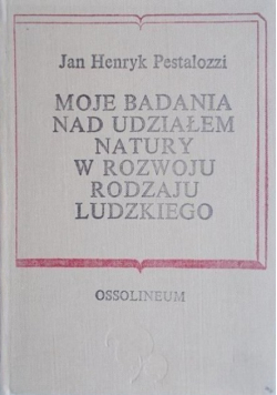 Moje badania nad udziałem natury w rozwoju rodzaju ludzkiego