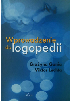 Wprowadzenie do logopedii