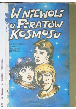 W niewoli u piratów kosmosu