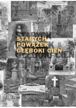 Starych Powązek Głęboki Cień