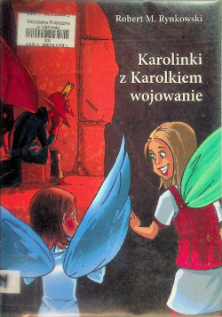 Karolinki z Karolkiem wojowanie