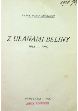 Z ułanami beliny 1914 - 1916 1928 r.