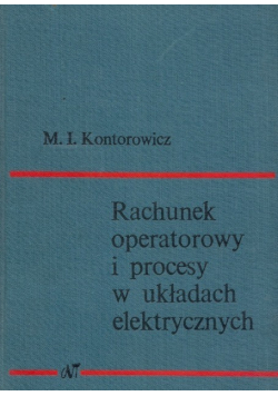 Rachunek operatorowy i procesy w ukladach elektrycznych