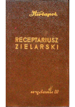 Receptariusz zielarski Wydanie 3