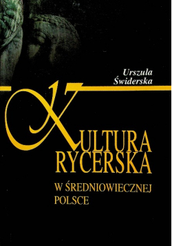 Kultura rycerska w średniowiecznej Polsce