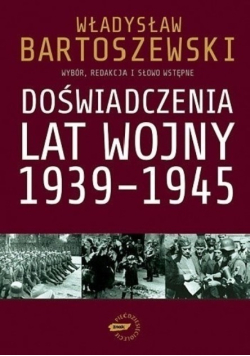 Doświadczenia lat wojny 1939 - 1945