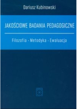 Jakościowe badania pedagogiczne