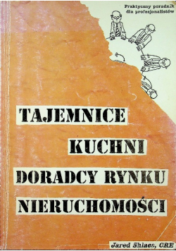 Tajemnice kuchni doradcy rynku nieruchomości