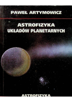 Astrofizyka układów planetarnych