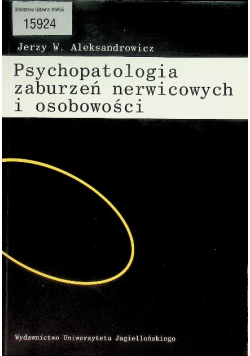 Psychopatologia zaburzeń nerwicowych i osobowości