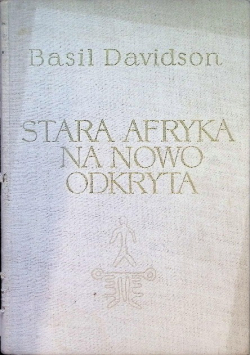Stara Afryka na nowo odkryta