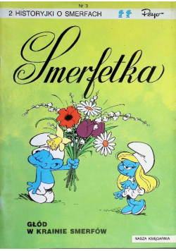 Smerfetka. Głód w krainie smerfów Nr 3
