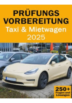 Prufungsvorbereitung fur Taxi- und Mietwagenunternehmer