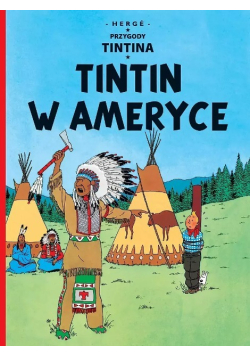 Przygody TinTina Tom 2 TinTin w Ameryce