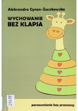 Wychowanie bez klapsa