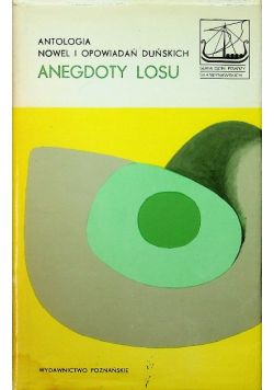 Anegdoty losu Antologia nowel i opowiadań duńskich
