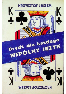 Brydż dla każdego Wspólny język