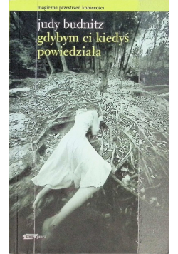 Gdyby ci kiedyś powiedziała