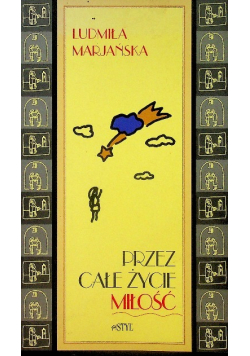 Przez całe życie miłość