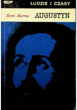 Augustyn Ludzie i czasy