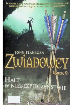 Zwiadowcy Księga 9 Halt w niebezpieczeństwie
