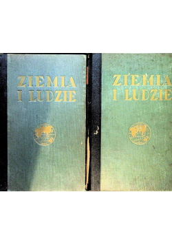 Ziemia i Ludzie Tom 1 i 2 1934 r.