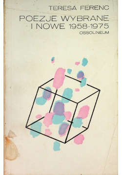 Poezje Wybrane i nowe 1958 - 1975