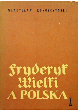 Fryderyk Wielki a Polska