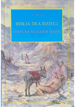 Biblia dla dzieci Lektura na każdy dzień