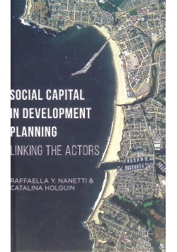 Social Capital in Development Planning: Linking the Actors
