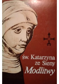 Św Katarzyna ze Sieny Modlitwy