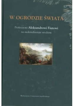 W ogrodzie świata