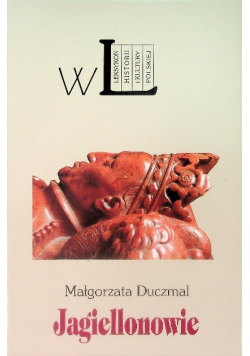 Jagiellonowie  leksykon biograficzny