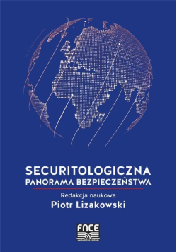 Securitologiczna panorama bezpieczeństwa