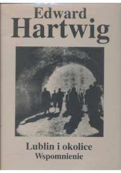 Lublin i okolice Wspomnienie