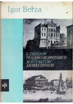 Z dziejów polsko - rosyjskich kontaktów muzycznych