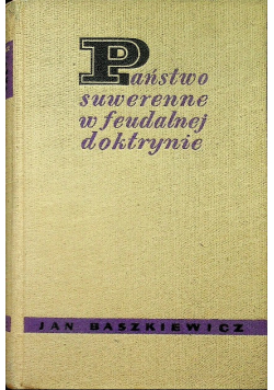 Państwo Suwerenne w Feudalnej Doktrynie