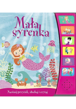 Mała syrenka. Naciśnij przycisk