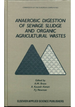 Anaerobic Digestion of Sewage Sludge and Organic Agricultural Wastes