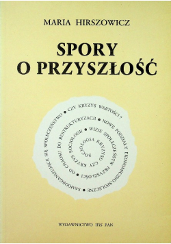 Spory o przyszłość