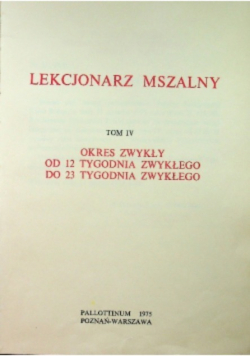 Lekcjonarz Mszalny Tom IV