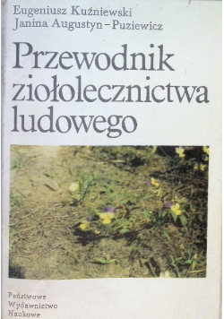 Przewodnik ziołolecznictwa ludowego