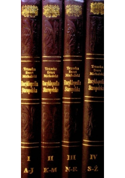 Trzaski Everta i Michalskiego Encyklopedia staropolska Tom 1 do 4